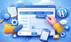 Como Criar um Menu no WordPress e Melhorar a Navegação do Seu Site