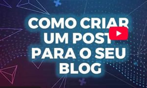 Como Criar um Post para o Seu Blog com Elementor