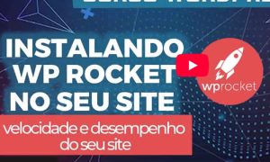 Como Instalar o WP Rocket no WordPress Acelere Seu Site